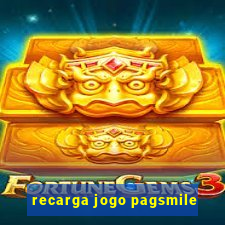 recarga jogo pagsmile